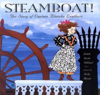 Cover image for Steamboat! : : the story of Captain Blanche Leathers