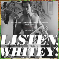 Cover image for Listen, whitey! : : the sights and sounds of Black power 1968-1975