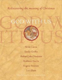 Cover image for God with us : : rediscovering the meaning of Christmas