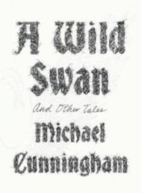 Cover image for A wild swan : : and other tales