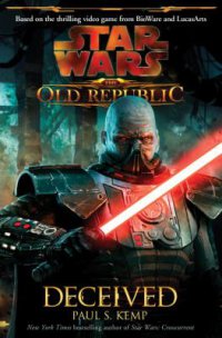 Cover image for Deceived : a novel of the Old Republic