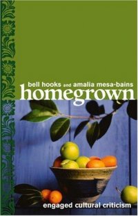 Cover image for Homegrown : : engaged cultural criticism