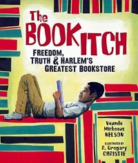 Cover image for The book itch : : freedom, truth, & Harlem's greatest bookstore