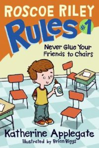 Cover image for Never glue your friends to chairs