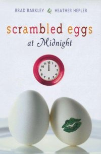 Cover image for Scrambled eggs at midnight