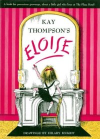 Cover image for Eloise : : a book for precocious grown ups