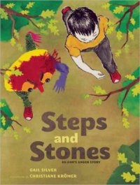 Cover image for Steps and stones : : an Anh's anger story