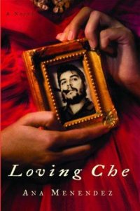 Cover image for Loving Che