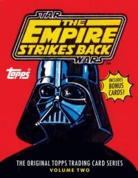 Cover image for Star wars: The empire strikes back, the original Topps trading card series, volume two