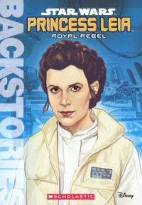 Cover image for Star Wars. : royal rebel