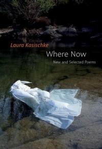 Cover image for Where now : : new and selected poems