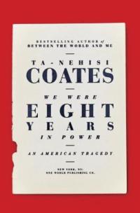 Cover image for We were eight years in power : : an American tragedy