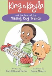 Cover image for King & Kayla and the case of the missing dog treats