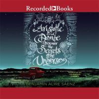 Cover image for Aristotle and Dante discover the secrets of the universe