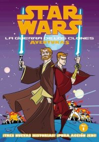 Cover image for Star wars : : la guerra de los clones aventuras.