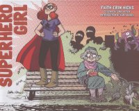 Cover image for The adventures of Superhero Girl