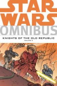 Cover image for Star Wars Omnibus : : Knights of the Old Republic,