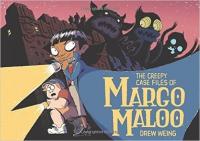 Cover image for The creepy case files of Margo Maloo: