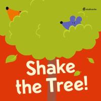 Cover image for Shake the tree!