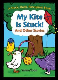 Cover image for My kite is stuck! and other stories