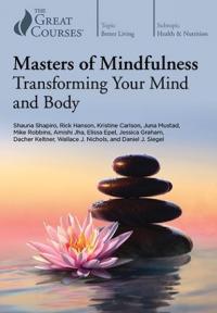 Cover image for Masters of mindfulness : transforming your mind and body