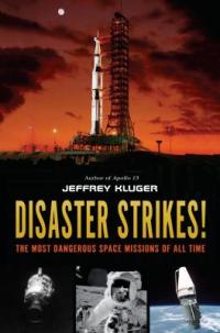 Cover image for Disaster strikes! : : the most dangerous space missions of all time