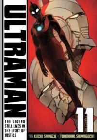 Cover image for Ultraman. : the legend still lives in the light of justice