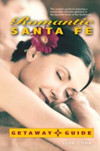 Cover image for Romantic Santa Fe getaway guide