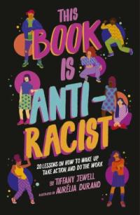 Cover image for This book is anti-racist