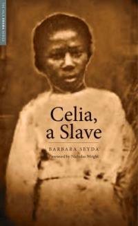 Cover image for Celia, a slave