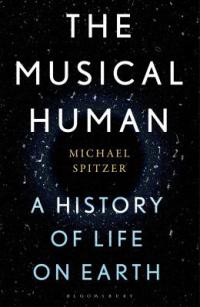Cover image for The musical human : : a history of life on Earth