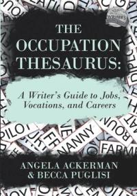 Cover image for The occupation thesaurus : : a writer's guide to jobs, vocations, and careers