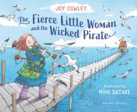 Cover image for The Fierce Little Woman and the Wicked Pirate