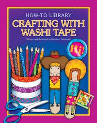 Cover image for Crafting with Washi Tape