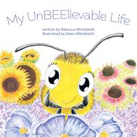 Cover image for My UnBEElievable Life
