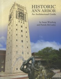 Cover image for Historic Ann Arbor : : an architectural guide