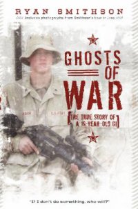 Cover image for Ghosts of war : : the true story of a 19-year-old GI