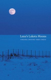 Cover image for Lana's Lakota moons