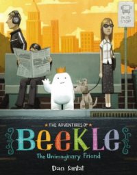 Cover image for The adventures of Beekle : : the unimaginary friend