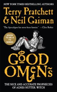 Cover image for Good omens : : the nice and accurate prophecies of Agnes Nutter, witch