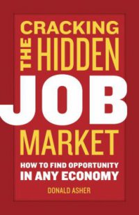 Cover image for Cracking the hidden job market : : how to find opportunity in any economy