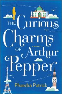 Cover image for The curious charms of Arthur Pepper