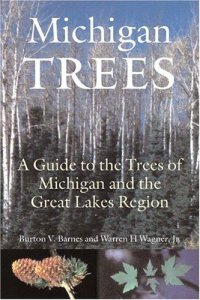 Cover image for Michigan trees : : a guide to the trees of the Great Lakes Region