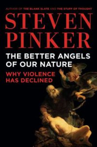 Cover image for The better angels of our nature : : why violence has declined