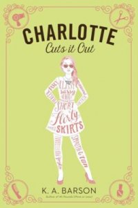 Cover image for Charlotte cuts it out