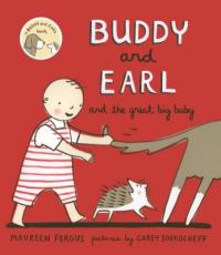 Cover image for Buddy and Earl and the great big baby