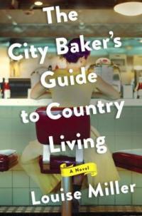 Cover image for The city baker's guide to country living