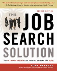 Cover image for The job search solution : : the ultimate system for finding a great job now!