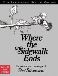 Cover image for Where the sidewalk ends : : the poems & drawings of Shel Silverstein.