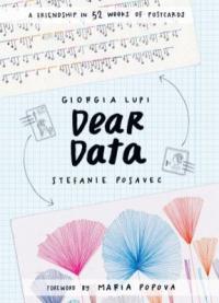 Cover image for Dear data : : a friendship in 52 weeks of postcards